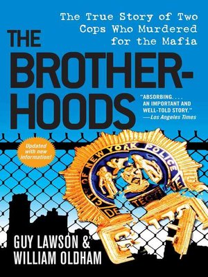 The Brotherhoods By Guy Lawson · OverDrive: Free Ebooks, Audiobooks ...